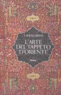 L'arte del tappeto d'Oriente