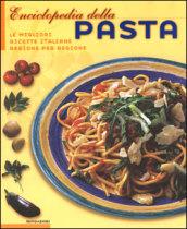 Enciclopedia della pasta. Le migliori ricette italiane regione per regione