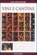 Vini e cantine. Ediz. illustrata