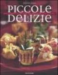 Piccole delizie. Idee semplici e creative per preparare cene a buffet