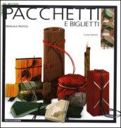 Pacchetti e biglietti