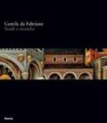 Gentile da Fabriano. Studi e ricerche. Catalogo della mostra (Fabriano, 21 aprile-30 luglio 2006)