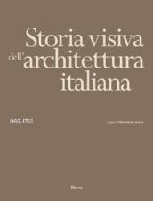 Storia visiva dell'architettura italiana 1400-1700