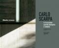 Carlo Scarpa. La Fondazione Querini Stampalia a Venezia