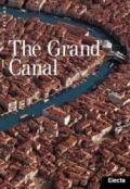 The Grand Canal. Ediz. illustrata