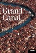 Grand Canal. Ediz. illustrata