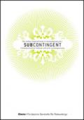 Subcontingent. The indian subcontinent in contemporary art-Il subcontinente indiano nell'arte contemporanea