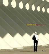 Valencia Abstracta. Ediz. italiana, inglese, spagnola