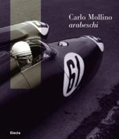 Carlo Mollino. Arabeschi. Catalogo della mostra (Rivoli, 20 settembre 2006-7 gennaio 2007). Ediz. illustrata
