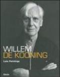 Willem de Kooning. Late paintings. Catalogo della mostra (Roma, 20 ottobre 2006-11 febbraio 2007). Ediz. italiana e inglese