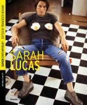 Sarah Lucas. Ediz. inglese