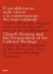 Il riscaldamento nelle chiese e la conservazione dei beni culturali