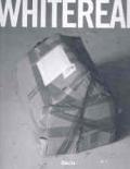 Whiteread. Catalogo della mostra (Napoli, 4 febbraio-1 maggio 2007). Ediz. italiana