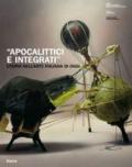 «Apocalittici e integrati». Utopia nell'arte italiana di oggi. Catalogo della mostra (Roma, 30 marzo-1 luglio 2007)