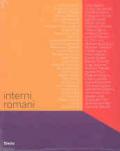 Interni romani. Catalogo della mostra (Roma, 26 marzo-29 aprile 2007)