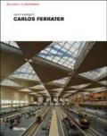 Carlos Ferrater. Opere e progetti vol. 1-2. Ediz. illustrata