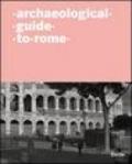 Guida archeologica di Roma. Ediz. inglese