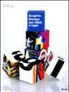 Graphic design dal 1950 a oggi. Ediz. illustrata
