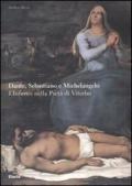 Dante, Sebastiano e Michelangelo. L'Inferno nella Pietà di Viterbo