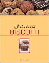 Il libro d'oro dei biscotti. Ediz. illustrata