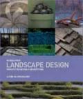 Landscape design. Progetti tra natura e architettura. Ediz. illustrata