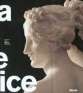 Canova e la Venere vincitrice. Catalogo della mostra (Roma, 18 ottobre 2007-3 febbraio 2008). Ediz. illustrata