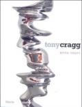 Tony Cragg. Material thoughts. Catalogo della mostra (Milano, 27 settembre-25 novembre 2007). Ediz. italiana-inglese