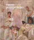 Rosso pompeiano. Le decorazione pittorica nelle collezioni del Museo di Napoli e a Pompei. Catalogo della mostra (Roma, 20 dicembre 2007-31 marzo 2008). Ediz. illustrata