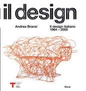 Il design italiano 1964-2000. Ediz. illustrata