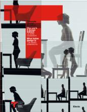 Che cosa è il design italiano? Le sette ossessioni-What is italian design? The seven obsessions. Catalogo della mostra. Ediz. bilingue