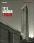 Tate Modern. London. Ediz. illustrata