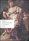 Gallerie dell'Accademia di Venezia. Guida