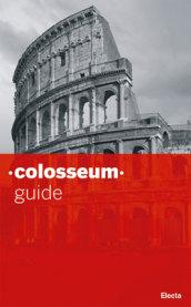 Colosseo. Guida breve. Ediz. inglese