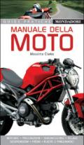 Manuale della moto. Ediz. illustrata