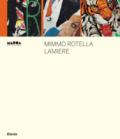 Mimmo Rotella. Lamiere. Ediz. italiana e inglese