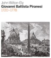 Giovanni Battista Piranesi 1720 - 1778