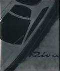 Riva. A name a design. Ediz. illustrata