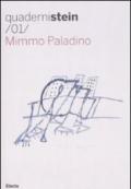 Mimmo Paladino. Ediz. italiana e inglese