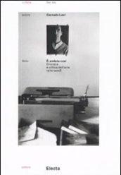 E andata così. Cronaca e critica dell'arte (1970-2008)