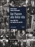 Dal Piacere alla Dolce Vita. Roma 1889-1960, una capitale allo specchio