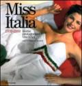 Miss Italia. 1939-2009. Storia, protagoniste, vincitrici. Ediz. illustrata
