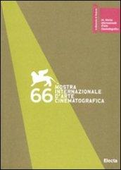 La Biennale di Venezia. 66ª mostra internazionale d'arte cinematografica. Ediz. italiana e inglese