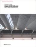 Marc Mimram. Architettura ibrida