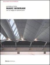 Marc Mimram. Architettura ibrida