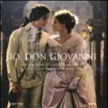 Io, Don Giovanni. Un film di Carlos Saura. Ediz. illustrata