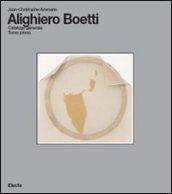 Alighiero Boetti. Catalogo generale. Ediz. italiana e inglese: 1