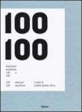 Futurismo Manifesto 100x100. 100 anni per 100 manifesti. Catalogo della mostra (Roma, 21 febbraio-17 maggio 2009; Napoli, 3 settembre-3 novembre 2009). Ediz. illustrata