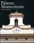 Palazzo Montecitorio. The Baroque building. Ediz. illustrata