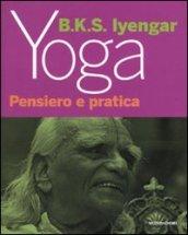 Yoga. Pensiero e pratica