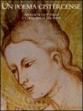 Un poema cistercense. Affreschi giotteschi a Chiaravalle Milanese. Ediz. illustrata